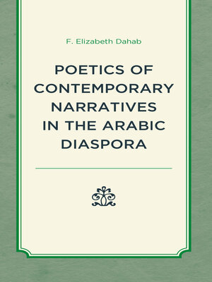 cover image of Poetics of Contemporary Narratives in the Arabic Diaspora